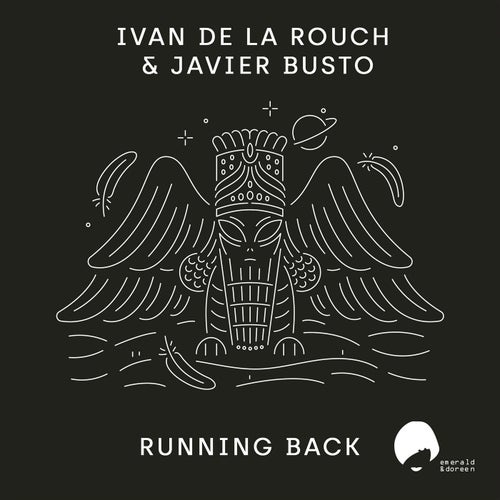 Ivan De La Rouch, Javier Busto - Running Back [EDR416]